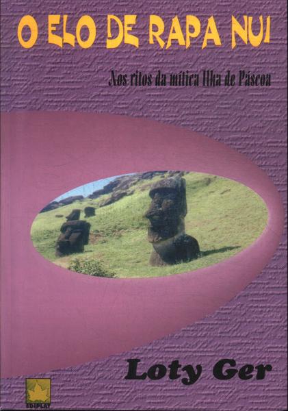 O Elo De Rapa Nui