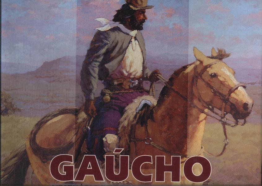 Gaúcho: Vestuário Tradicional E Costumes