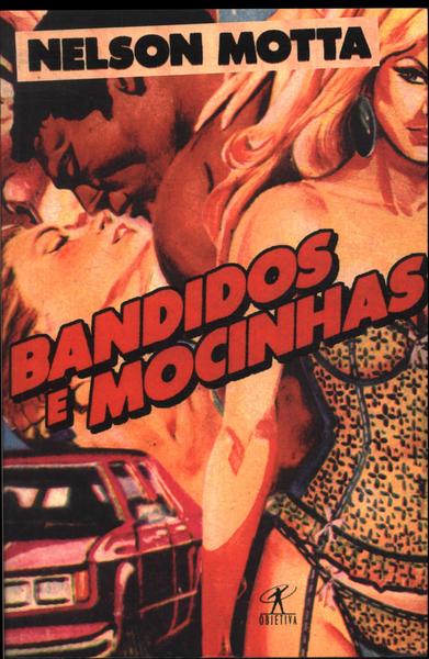 Bandidos E Mocinhas
