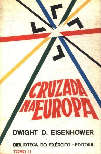 Cruzada Na Europa Vol 2