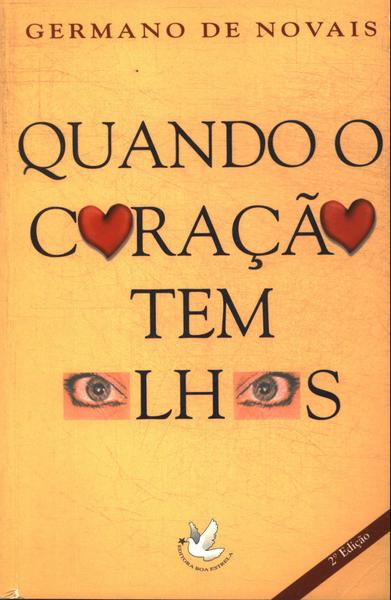 Quando O Coração Tem Olhos