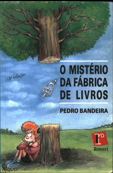 O Mistério Da Fábrica De Livros