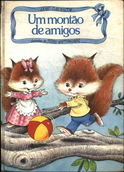 Um Montão De Amigos