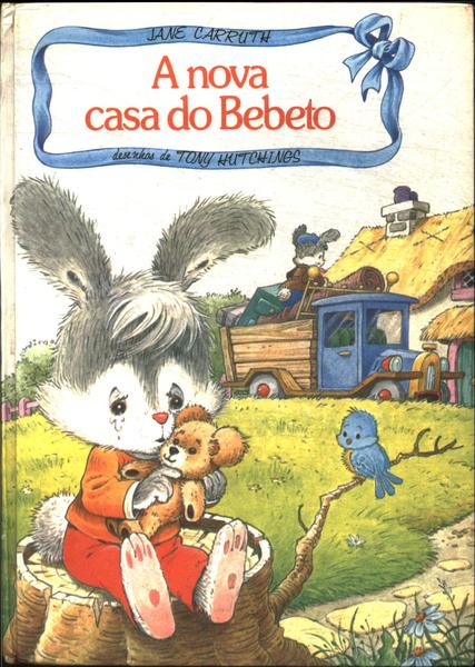 A Nova Casa Do Bebeto