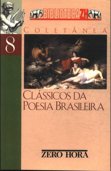 Clássicos Da Poesia Brasileira