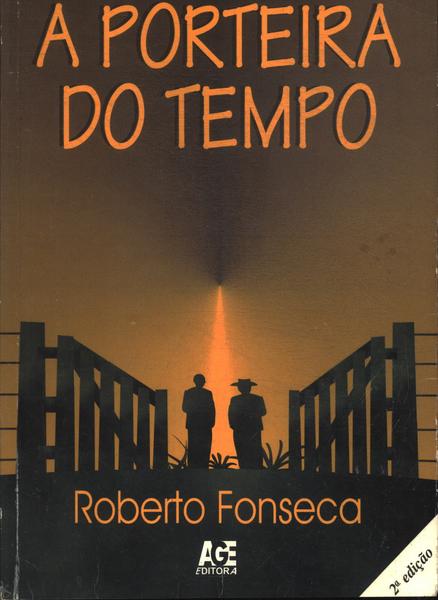 A Porteira Do Tempo