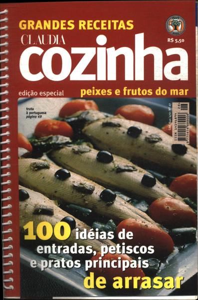 Claudia Cozinha: Peixes E Frutos Do Mar