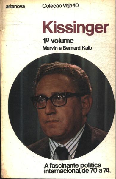 Kissinger Vol 1