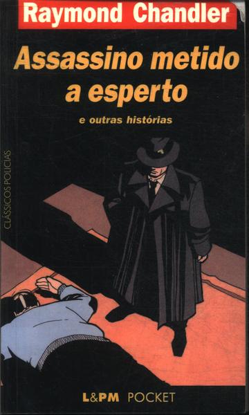 Assassino Metido A Esperto