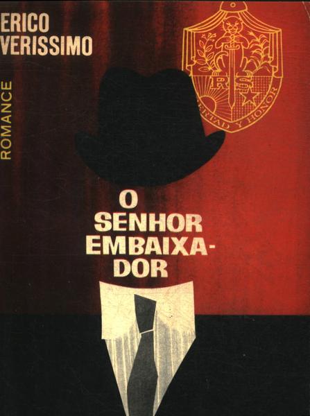 O Senhor Embaixador