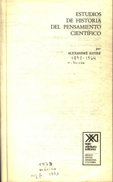 Estudios De Historia Del Pensamiento Científico