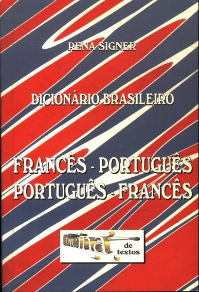 Dicionário Brasileiro Francês-português Português-francês (1999)