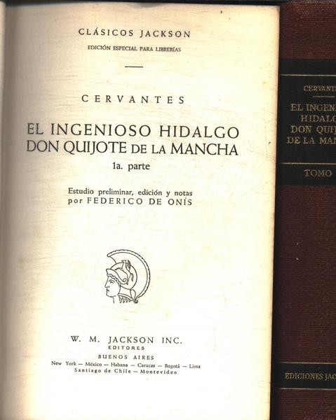 El Ingenioso Hidalgo Don Quijote De La Mancha (2 Volumes)