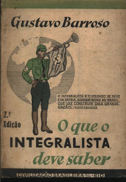 O Que O Integralista Deve Saber