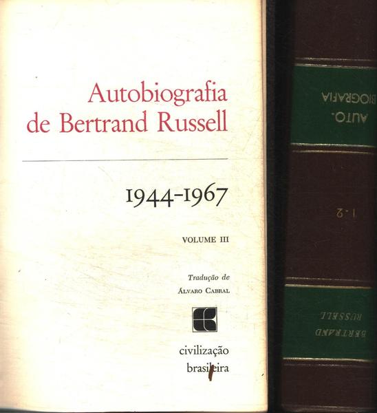 Autobiografia De Bertrand Russell (3 Volumes encadernado em 2))