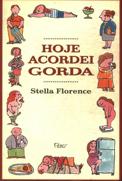 Hoje Acordei Gorda