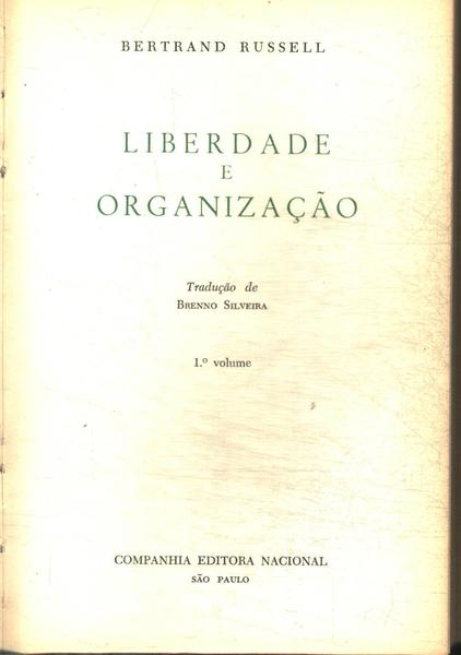 Liberdade E Organização Vol 1