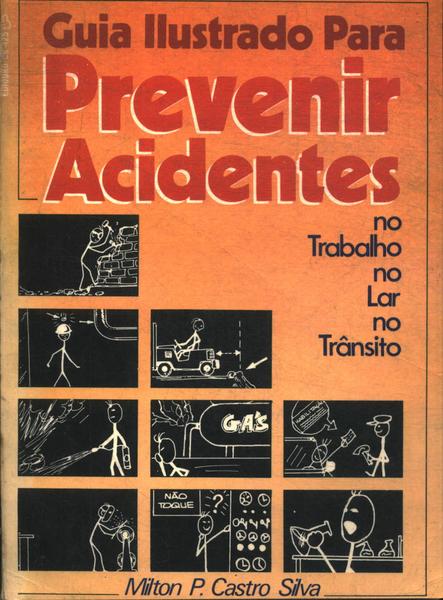 Guia Ilustrado Para Prevenir Acidentes