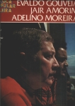 Evaldo Gouveia, Jair Amorim e Adelino Moreira - Nova História da Música Popular Brasileira 