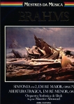 Sinfonia nº2, em Ré Maior, Opus 73 e Abertura Trágica, em Ré Menor, opus 81