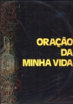 Oração da Minha Vida