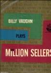 Billy Vaughn Plays The Million Sellers 