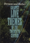 Greatest Love Themes of the Twentieth Century