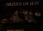 Gaúchos em Hi-Fi