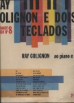 Ray Colignon e Dois Teclados