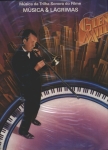 Música & Lágrimas - The Glenn Miller Story