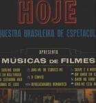 Hoje - Orquestra Brasileira de Espetáculos Apresenta Músicas de Filmes