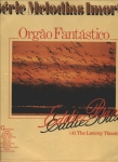Orgão Fantástico - Série Melodias Fantásticas 