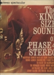 The King Size Sound of Phase 4 Stereo