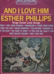 And I Love Him - Esther Phillips Sings Great Love Songs