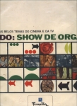 Cido - Show de Órgão / Os mais belos temas do cinema e da TV 