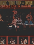 Suck'Um Up - Recorded Live in Hawaii