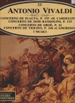 Concerto de Flauta (Il Cardellino), de Dois Bandolins, Concerto de Oboé, Concerto de Violino e Cordas (L'amoroso)