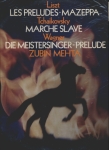 Les Preludes / Mazeppa - Marche Slave - Die Meistersinger / Prelude
