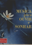 Música para ouvir e sonhar (Box 10 LPs)