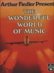 Arthur Fiedler apresenta The Wonderful World of Music (Box 10 LPs) 