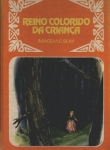 Reino Colorido da Criança: Imagem e Som - <b>Inclui 4 Compactos</b>