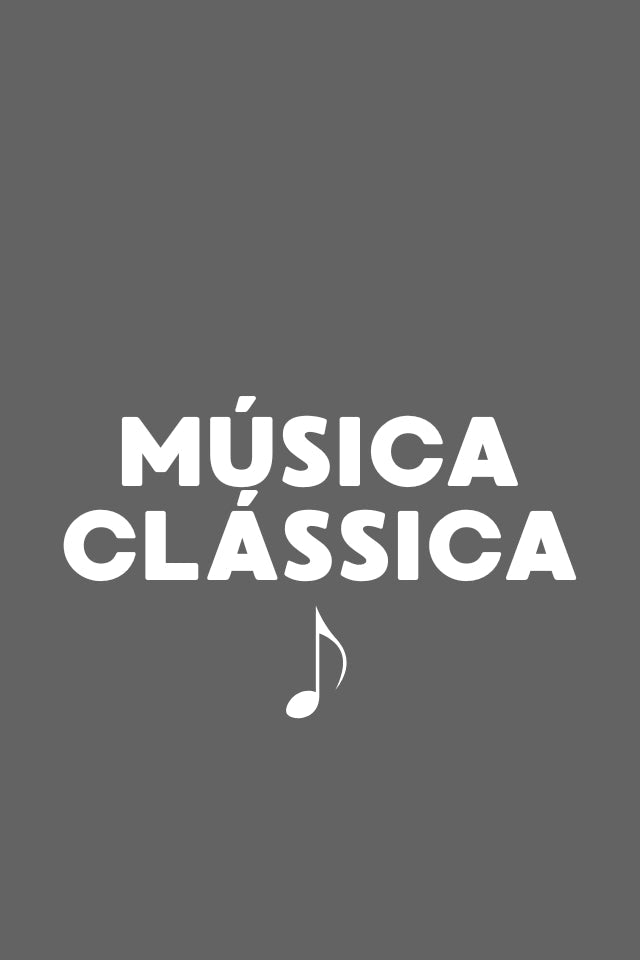 MÚSICA CLÁSSICA