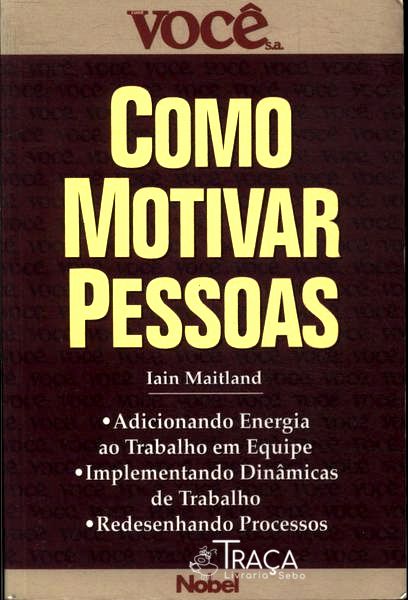 Como Motivar Pessoas