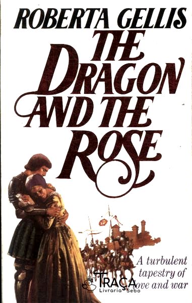 The Dragon And The Rose
