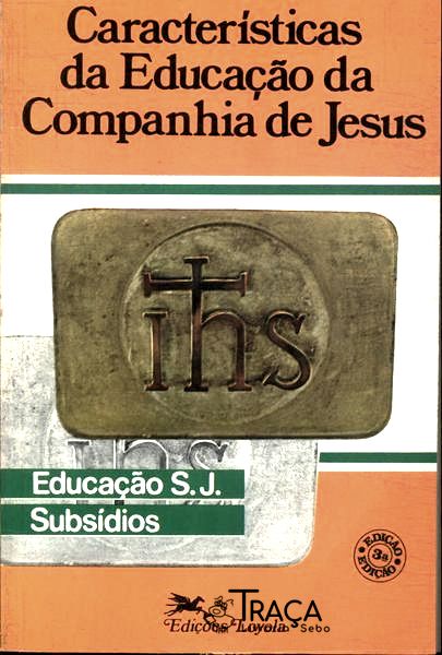 Caracteristicas da Educaçao da Companhia de Jesus