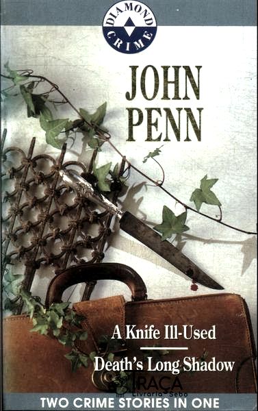 A Knife Ill-used - Deaths Long Shadow