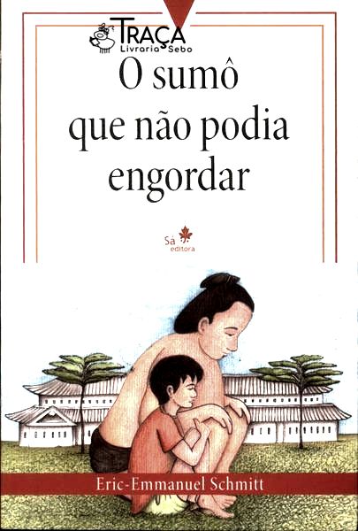 O Sumô Que Não Podia Engordar