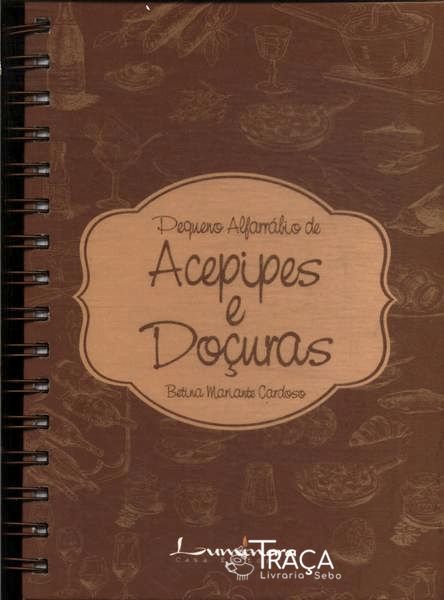 Pequeno Alfarrábio de Acepipes e Doçuras