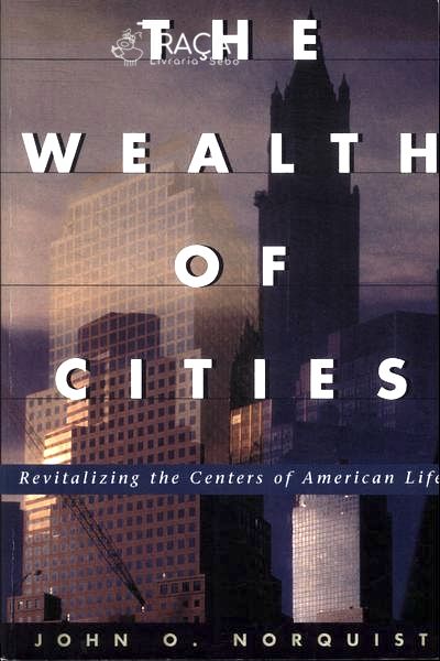 The Wealth Of Cities