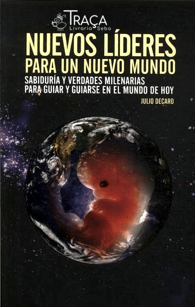 Nuevos Líderes para Un Nuevo Mundo